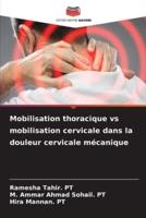 Mobilisation Thoracique Vs Mobilisation Cervicale Dans La Douleur Cervicale Mécanique