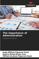 The Importance of Administration