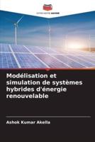 Modélisation Et Simulation De Systèmes Hybrides D'énergie Renouvelable