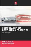 Computador Em Dentisteria Protética