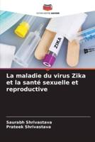 La Maladie Du Virus Zika Et La Santé Sexuelle Et Reproductive