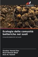 Ecologia Delle Comunità Batteriche Nei Suoli