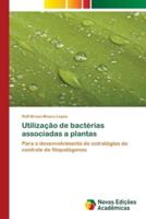 Utilização De Bactérias Associadas a Plantas