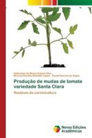 Produção De Mudas De Tomate Variedade Santa Clara