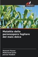 Malattia Della Peronospora Fogliare Del Mais Dolce