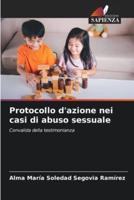 Protocollo D'azione Nei Casi Di Abuso Sessuale