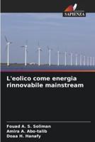 L'eolico Come Energia Rinnovabile Mainstream