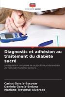 Diagnostic Et Adhésion Au Traitement Du Diabète Sucré