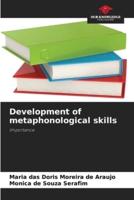 Development of Metaphonological Skills