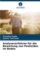 Analyseverfahren Für Die Bewertung Von Pestiziden Im Boden