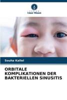 Orbitale Komplikationen Der Bakteriellen Sinusitis
