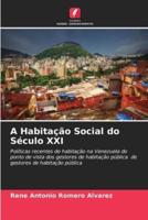 A Habitação Social Do Século XXI