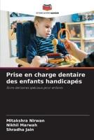 Prise En Charge Dentaire Des Enfants Handicapés
