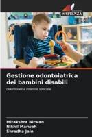 Gestione Odontoiatrica Dei Bambini Disabili