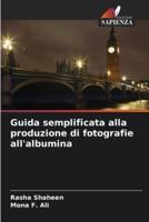 Guida Semplificata Alla Produzione Di Fotografie All'albumina