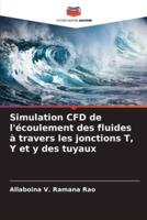 Simulation CFD De L'écoulement Des Fluides À Travers Les Jonctions T, Y Et Y Des Tuyaux