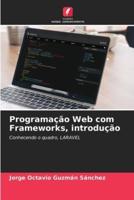 Programação Web Com Frameworks, Introdução