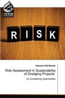 Risk Assessment in Sustainability of Dredging Projects