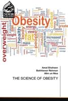 The Science of Obesity