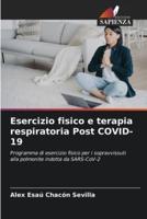 Esercizio Fisico E Terapia Respiratoria Post COVID-19