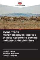 Ovins Traits Morphologiques, Indices Et Note Corporelle Comme Indicateur De Bien-Être