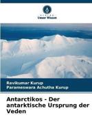 Antarctikos - Der Antarktische Ursprung Der Veden