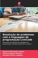 Resolução De Problemas Com a Linguagem De Programação LiveCode