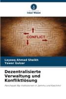 Dezentralisierte Verwaltung Und Konfliktlösung