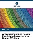 Anwendung Eines Neuen Multi-Level-Inverters Mit Boost-Effekten