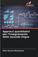 Approcci Quantitativi Per L'insegnamento Delle Seconde Lingue