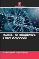 Manual De Bioquímica E Biotecnologia