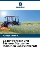 Gegenwärtiger Und Früherer Status Der Indischen Landwirtschaft