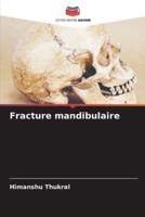 Fracture Mandibulaire