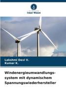 Windenergieumwandlungs-System Mit Dynamischem Spannungswiederhersteller