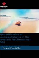 Quantification of Micropollutants in the Western Mediterranean Sea