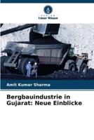 Bergbauindustrie in Gujarat