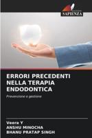 Errori Precedenti Nella Terapia Endodontica