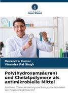 Poly(hydroxamsäuren) Und Chelatpolymere Als Antimikrobielle Mittel