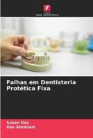 Falhas em Dentisteria Protética Fixa