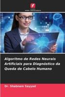 Algoritmo De Redes Neurais Artificiais Para Diagnóstico Da Queda De Cabelo Humano