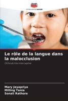 Le Rôle De La Langue Dans La Malocclusion