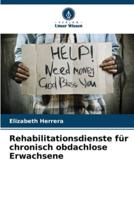 Rehabilitationsdienste Für Chronisch Obdachlose Erwachsene