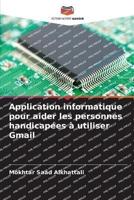 Application Informatique Pour Aider Les Personnes Handicapées À Utiliser Gmail