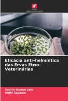 Eficácia Anti-Helmíntica Das Ervas Etno-Veterinárias