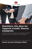 Questions Clés Dans Les Rapports D'audit. Bourse Espagnole.