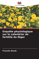 Enquête Physiologique Sur Le Calendrier De Fertilité Du Niger