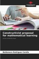 Constructivist Proposal for Mathematical Learning
