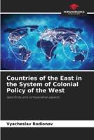 Countries of the East in the System of Colonial Policy of the West
