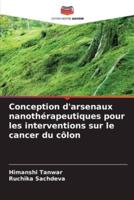 Conception D'arsenaux Nanothérapeutiques Pour Les Interventions Sur Le Cancer Du Côlon