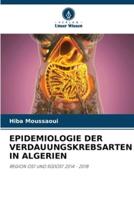 Epidemiologie Der Verdauungskrebsarten in Algerien